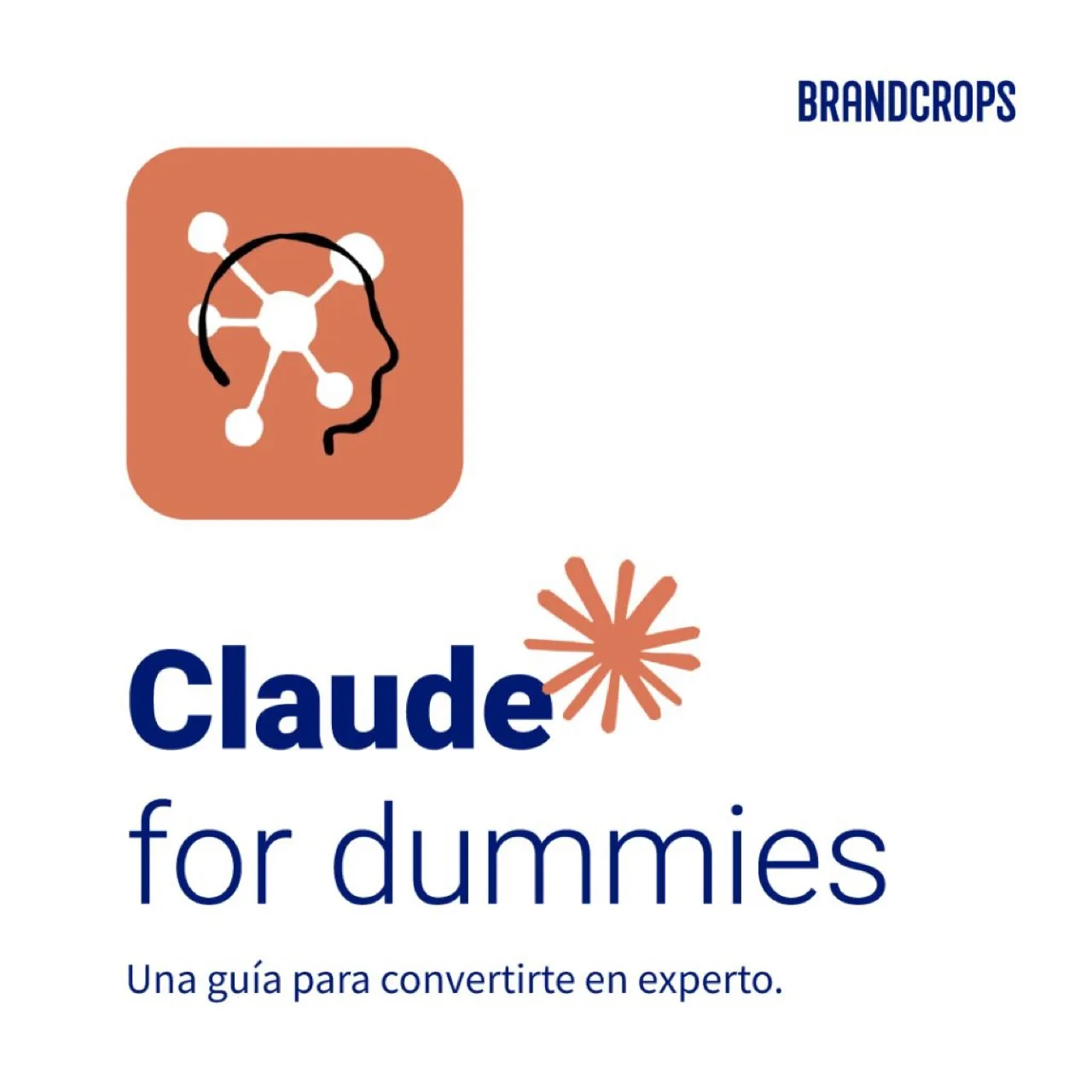 Guía Claude for dummies